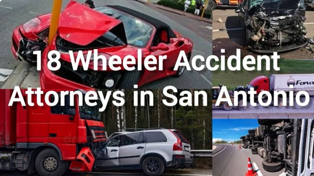 18 Wheeler Accident Lawyer San Antonio: Your Trusted Legal Support